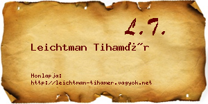 Leichtman Tihamér névjegykártya